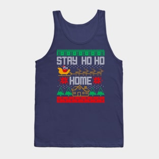 Santa Claus Stay Home Funny Ugly Christmas Sweater Meme Tank Top